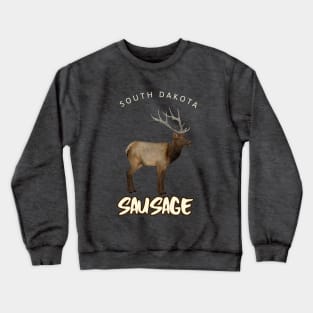 SOUTH DAKOTA SAUSAGE Crewneck Sweatshirt